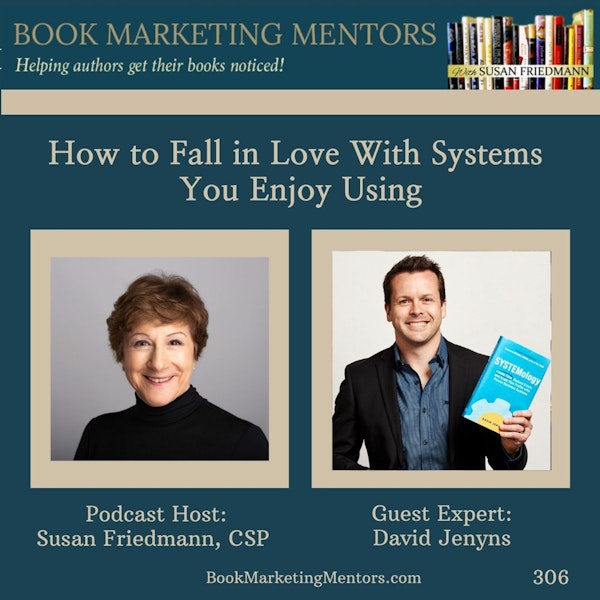 How to Best Fall in Love With Systems You Enjoy Using - BM306 Image