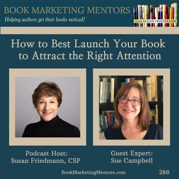 How to Best Launch Your Book to Attract the Right Attention - BM286 Image
