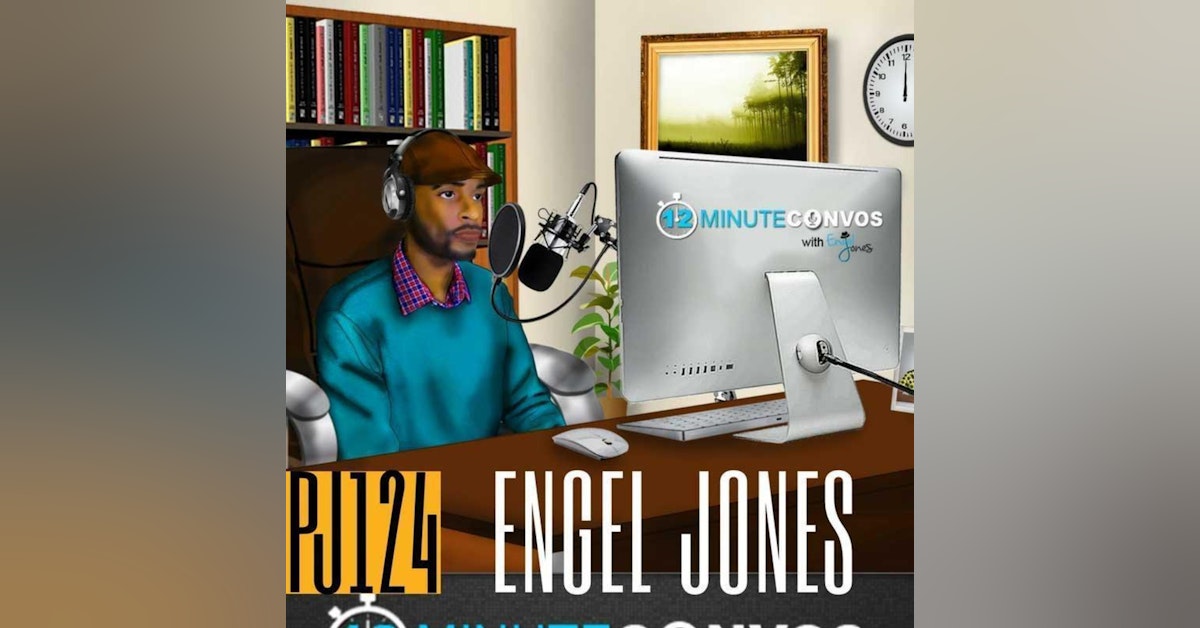 124 Engel Jones | 1000+ Conversations and Giving Without Expectations
