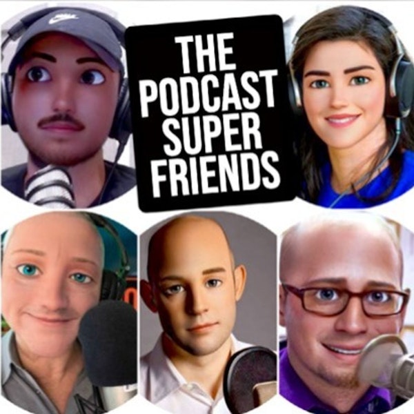 How Matt Got to Episode 300 (Podcast Superfriends) Image