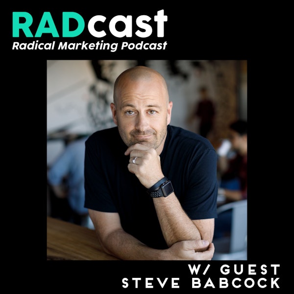 Ryan talks with guest Steve Babcock, former Chief Creative Office at VaynerMedia Image