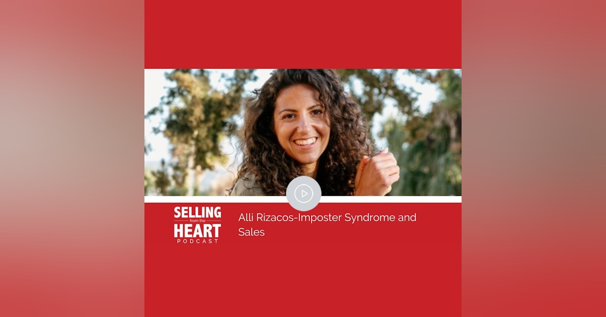 Alli Rizacos-Imposter Syndrome and Sales