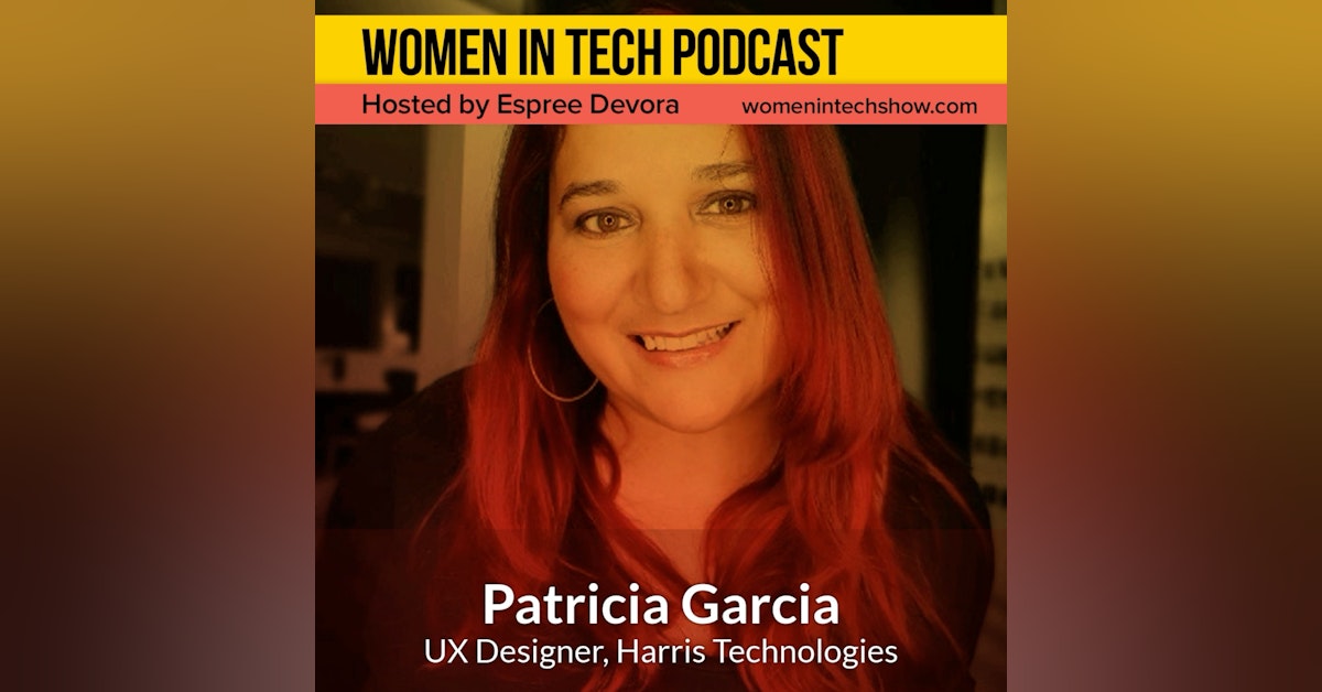 Blast From The Past: Patricia Garcia, How To Succeed As A Mom In Tech: Women in Tech Los Angeles