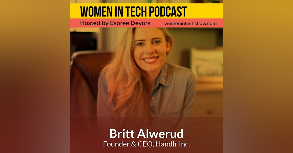 Blast From The Past: Britt Alwerud of Handlr, The Easiest Way To Handle Your Business On The Go: Women in Tech Los Angeles