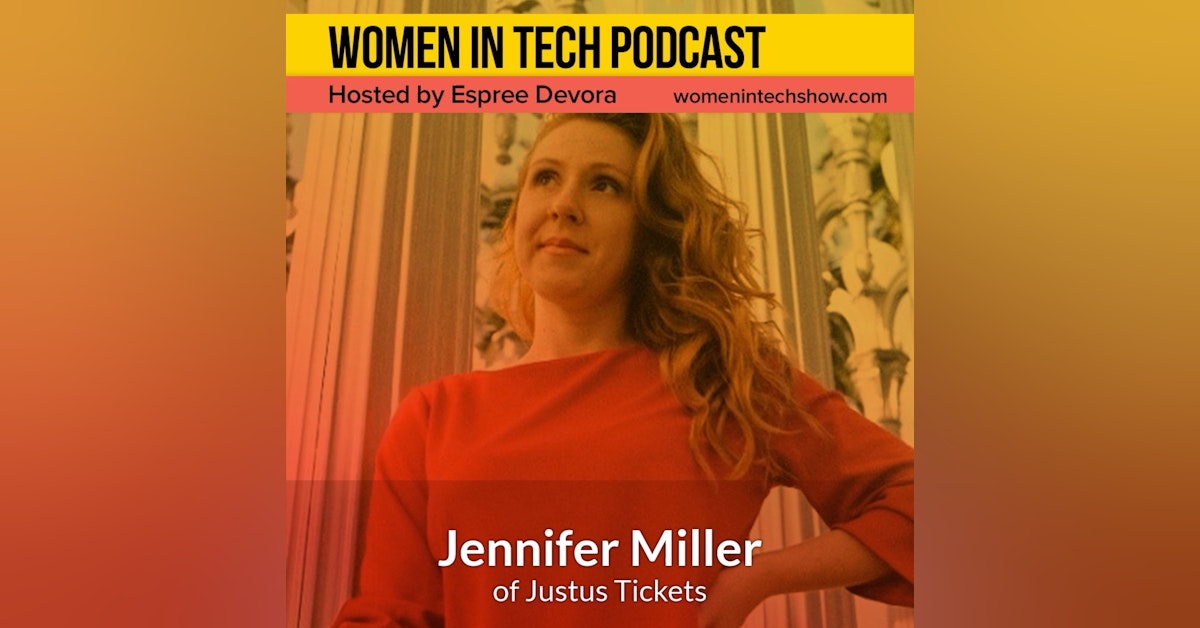Blast From The Past: Jennifer Miller of Justus Tickets, Exclusive Marketplace Just For Fans And The Artists They Love: Women in Tech Los Angeles