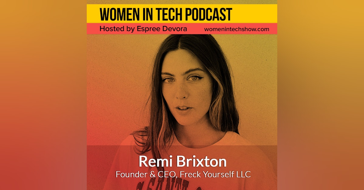 Remi Brixton of Freck, The Original Faux Freckle Cosmetic: Women In Tech Los Angeles