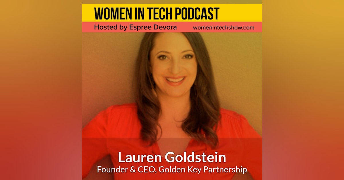 Lauren Goldstein of Golden Key Partnership, Operations And Leadership Strategy: Women In Tech Texas