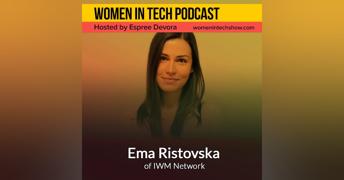 Ema Ristovska of IWM Network, Your All-In-One ICT Company: Women in Tech Macedonia