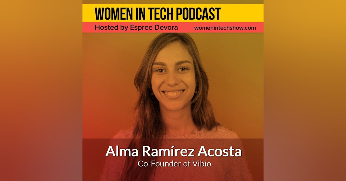 Alma Ramirez Acosta of Vibio, Where Pleasure Meets Tech: Women In Tech London