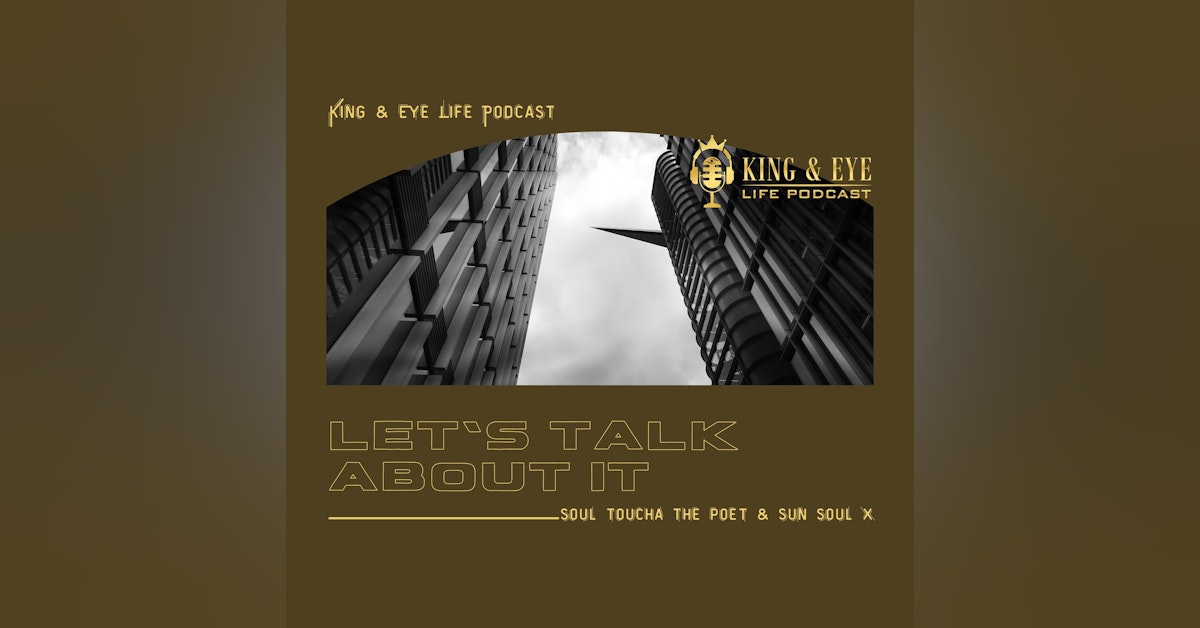 King & Eye Life Podcast Trailer