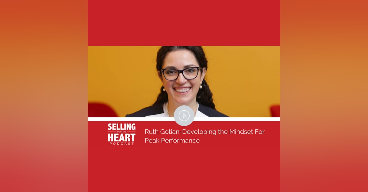 Ruth Gotian-Developing the Mindset For Peak Performance