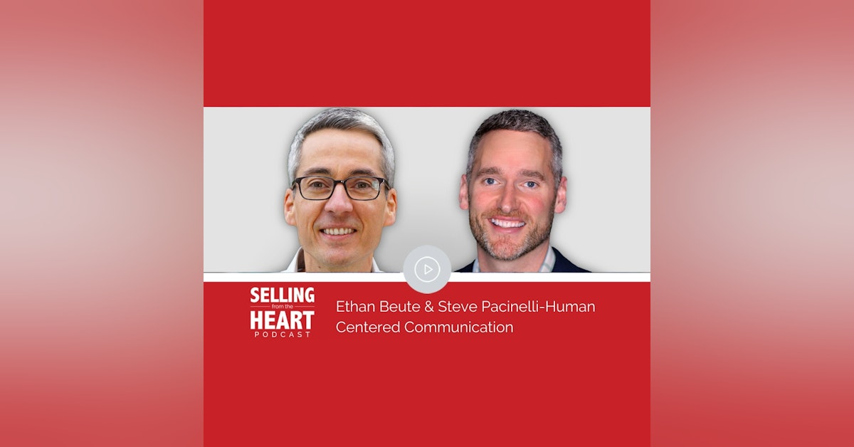 Ethan Beute & Steve Pacinelli-Human Centered Communication