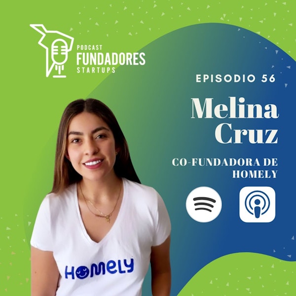 Melina Cruz | Homely | Emprendiendo en la inseguridad | Ep. 56 Image