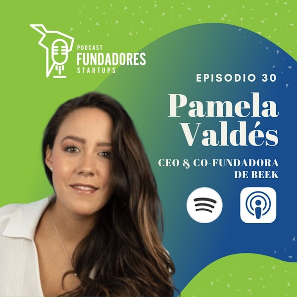 Pamela Valdés | Beek | Escuchar es el nuevo leer | EP. 30 Image