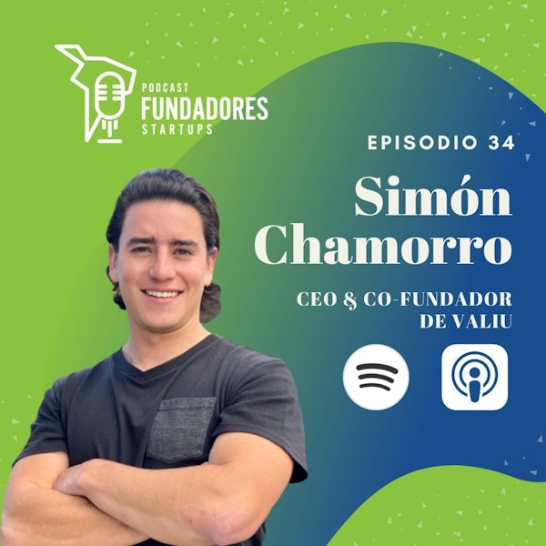Simón Chamorro | Valiu | Crypto para remesas en Latam | Ep. 34 Image