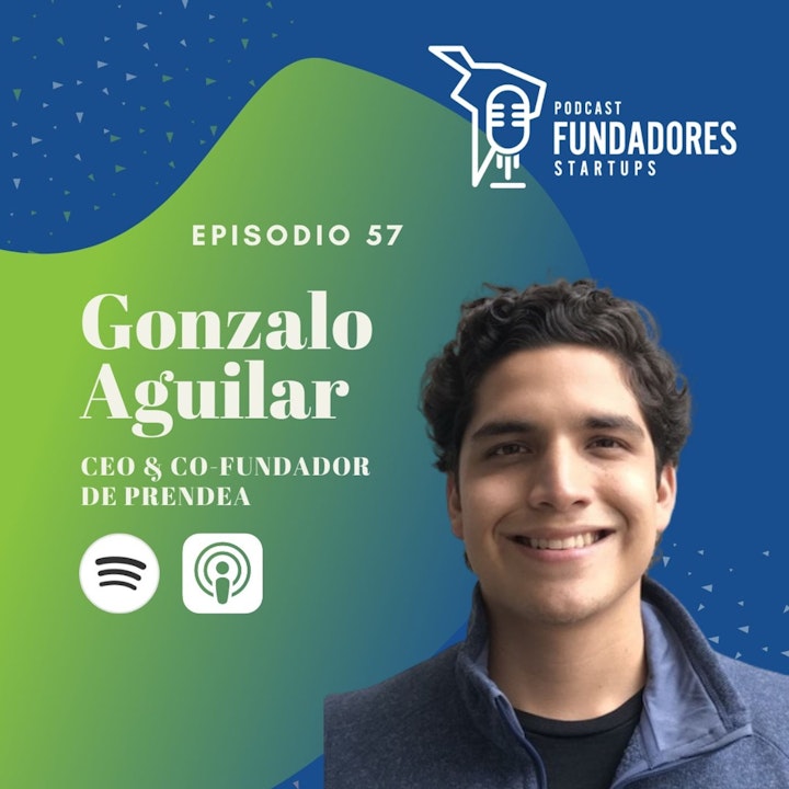 Gonzalo Aguilar | Prendea | Sin límites para poder aprender | Ep. 57