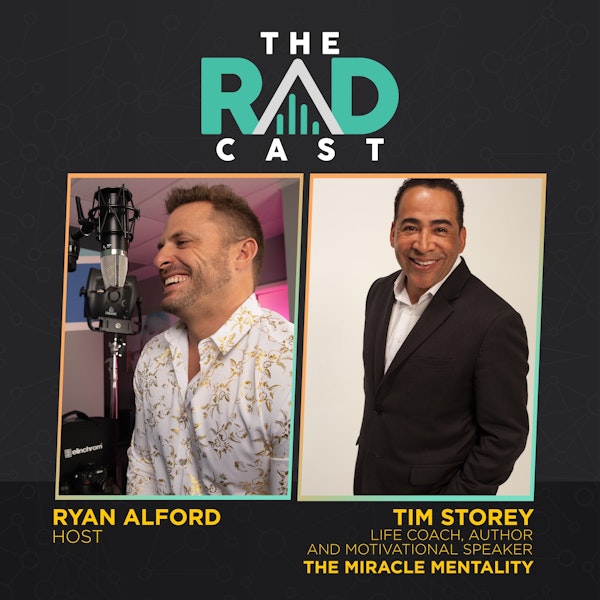 Tim Storey - Life Coach to the Stars on Building a  Miracle Mentality Image