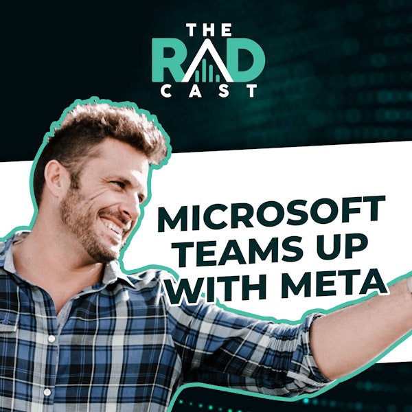 Weekly Marketing and Advertising News: Microsoft Teams Up with Meta Image