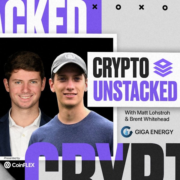 Deep Dive: Giga Energy | How Two 23 Year Olds are Building a Multimillion Bitcoin Mining Empire