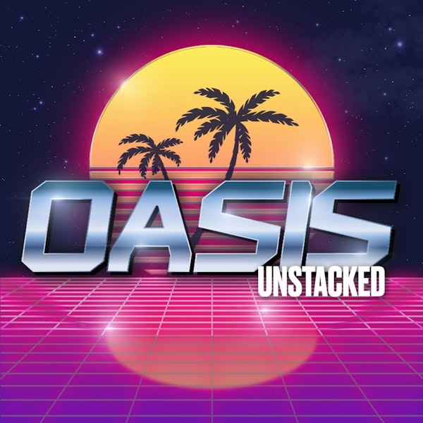 Oasis Unstacked | What Happens When an NFT Collector,  Community Builder, and Gamer Come Together?