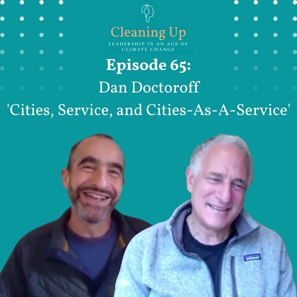 Ep65: Dan Doctoroff 'Cities, Service, and Cities-as-a-Service' Image