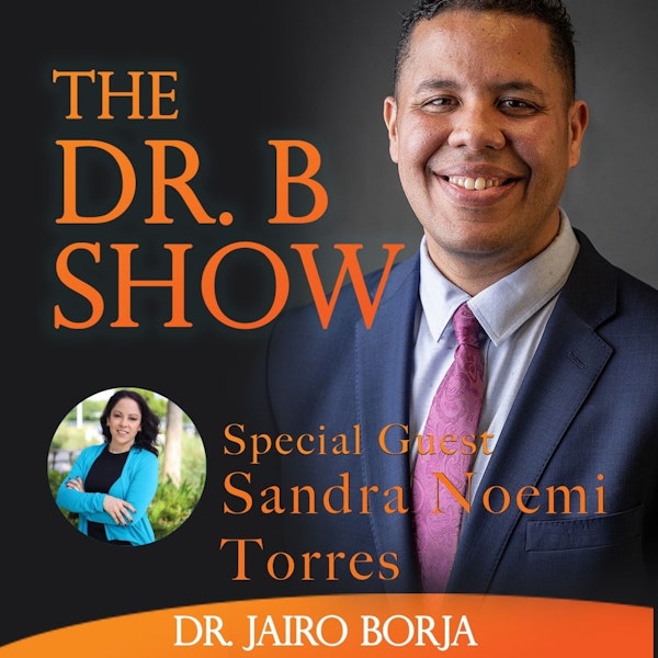 S2-Episode 7 - Gain Clarity, Get a Strategy, and Move Forward with Sandra Noemi Torres Image