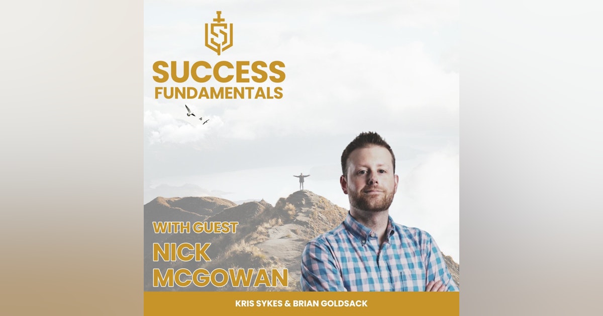 Masculinity And Success with Nick McGowan