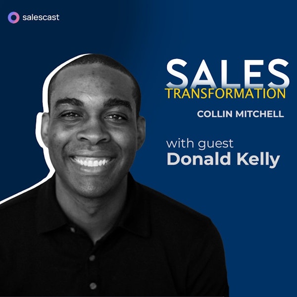 #277 S2 Episode 146 - Always Be Serving Internally & Externally with Donald Kelly Image