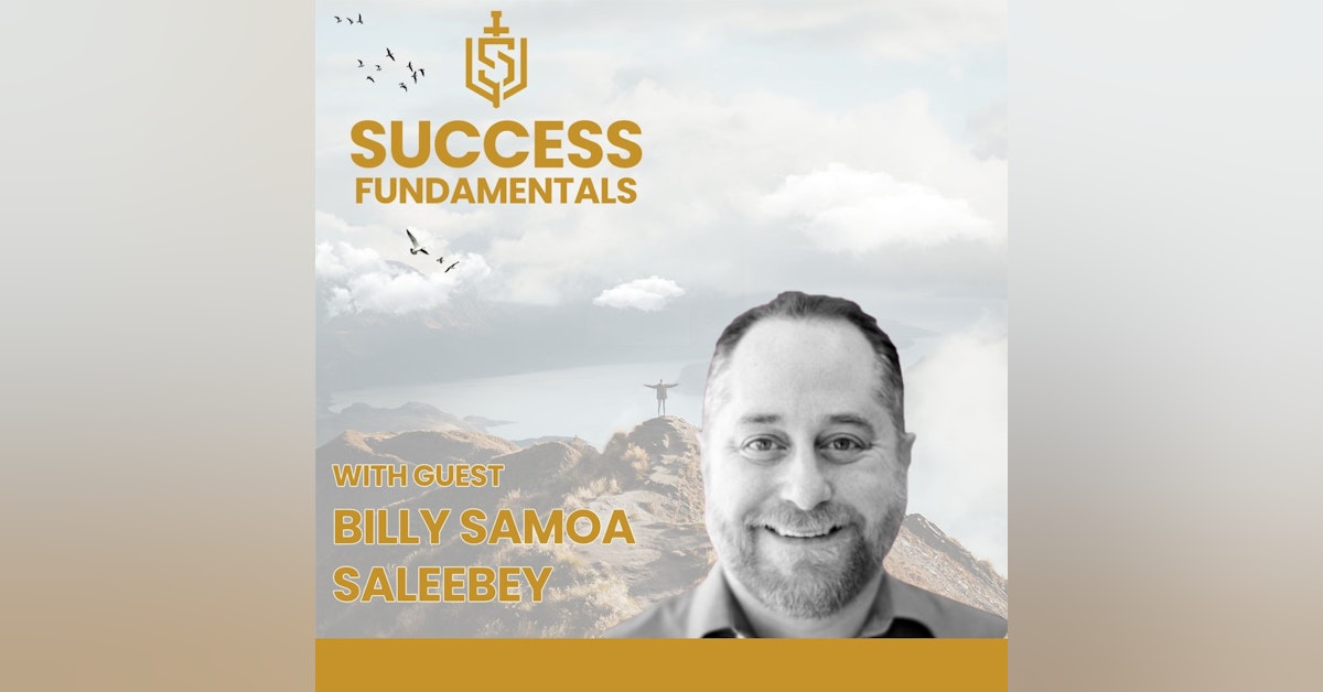 First Principles Thinking with Billy Samoa Saleeby