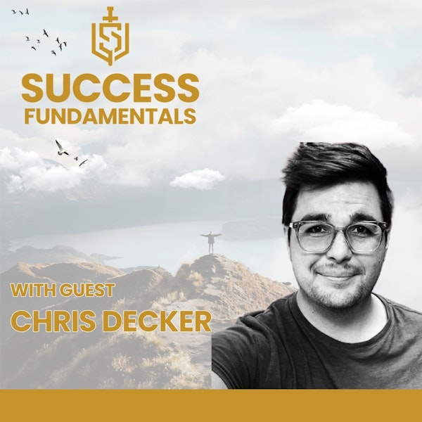 Build Your Present On The Foundations Of The Future with Christopher Decker Image