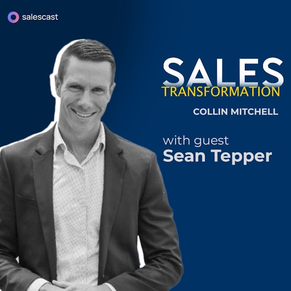 #273 S2 Episode 142 - Channels Sales with Sean Tepper Image