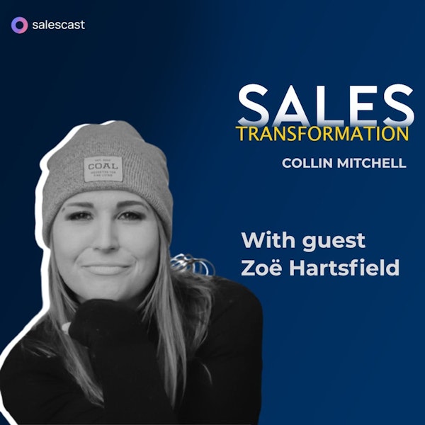 #233 S2 Episode 102 - The Path From SDR To Marketing with Zoë Hartsfield Image