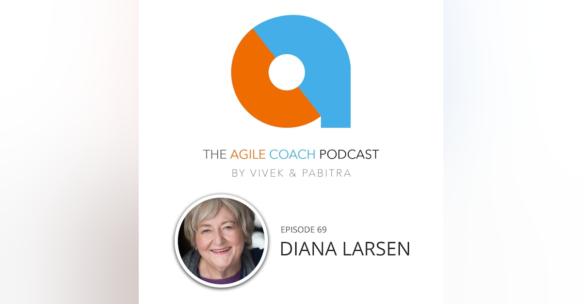 FOCAL POINTS: The Best Agile Coach Moments With Diana Larsen