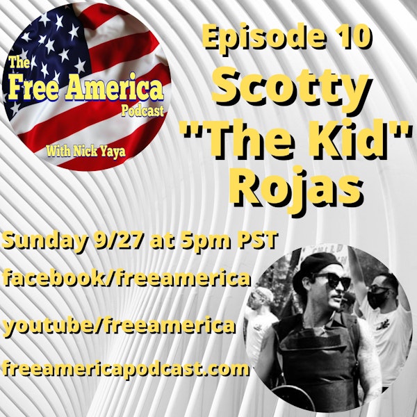 Episode 10: Scotty "The Kid" Rojas Image