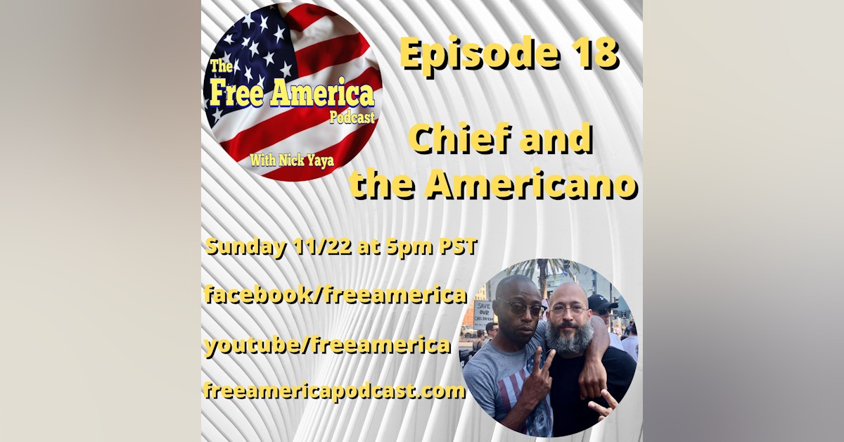 Episode 18: Chief and the Americano