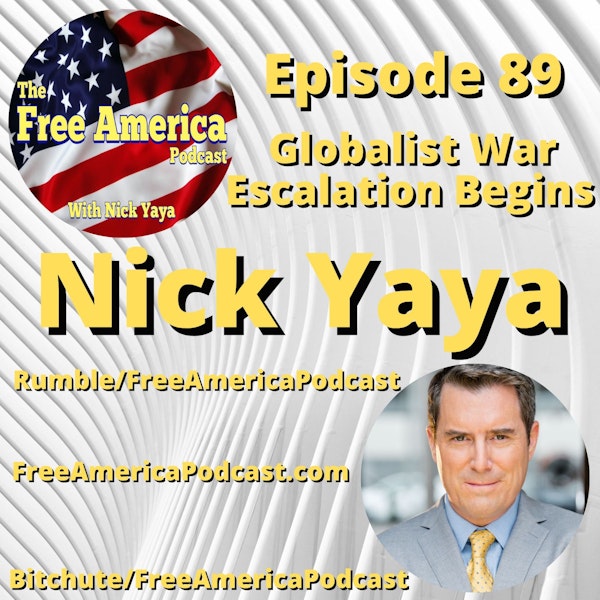 Episode 89: Globalist War Escalates Image