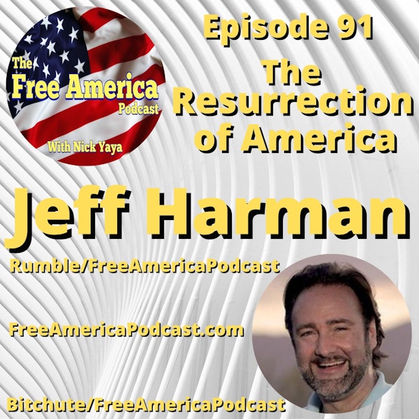 Episode 91: Resurrection of America