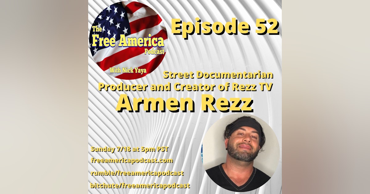 Episode 52: Armen Rezz