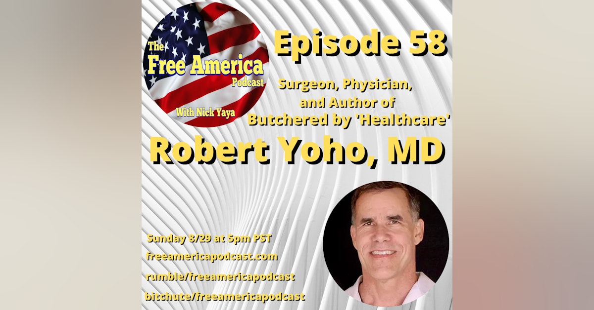 Episode 58: Robert Yoho, MD