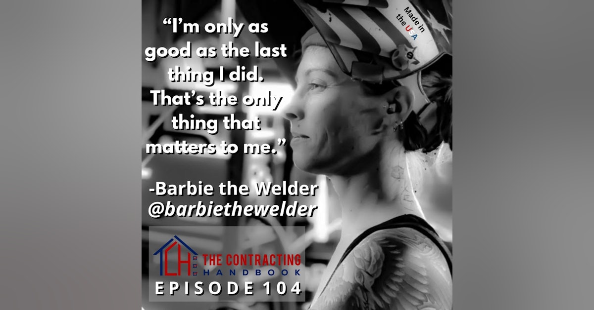 Barbie the Welder: The Art of the Business and The Business of Art