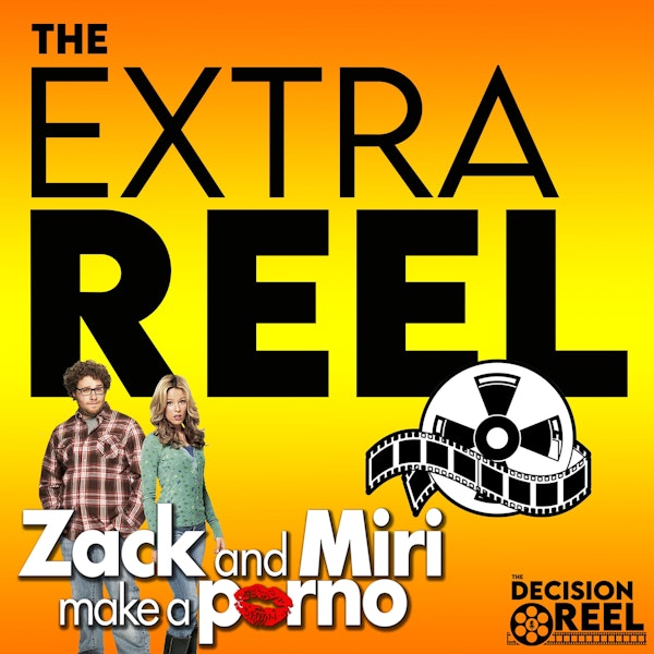 The Extra Reel - Zack and Miri Make a porno Image