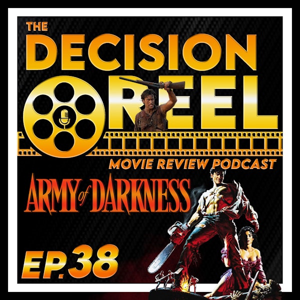 TDR-Ep.38-Army of Darkness Image