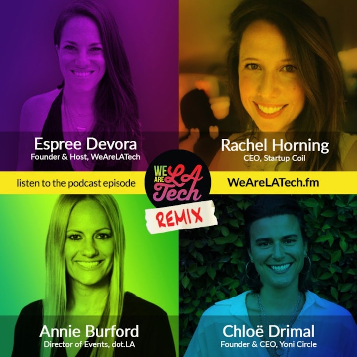 Remix: Annie Burford, Chloë Drimal, and Rachel Horning: WeAreLATech Startup Spotlight