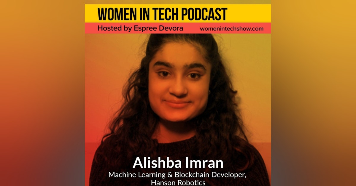 Alishba Imran, Machine Learning & Blockchain Developer: Women In Tech Canada