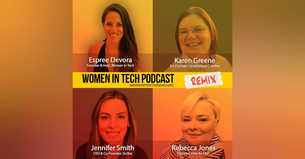 Remix: Karen Greene, Jennifer Smith, and Rebecca Jones: Women In Tech