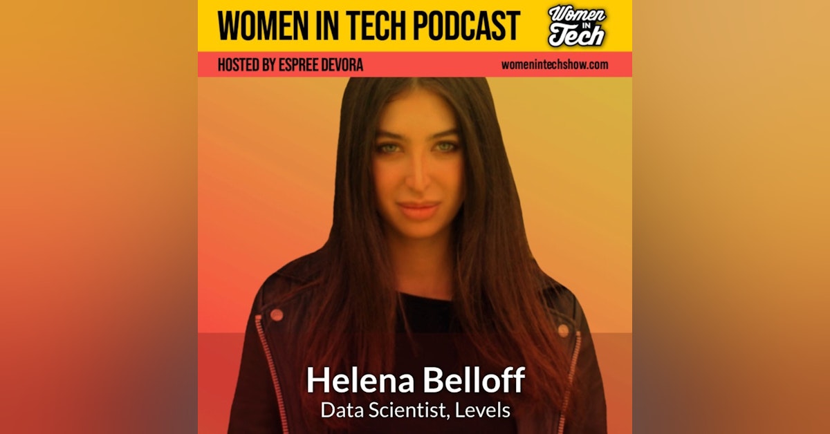 Helena Belloff of Levels: Women In Tech New York