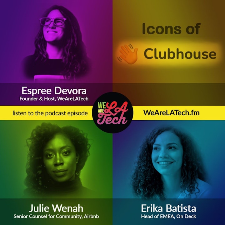 Icons of Clubhouse: WeAreLATech Startup Spotlight