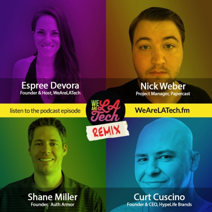 Remix: Curt Cuscino, Nick Weber, and Shane Miller: WeAreLATech Startup Spotlight