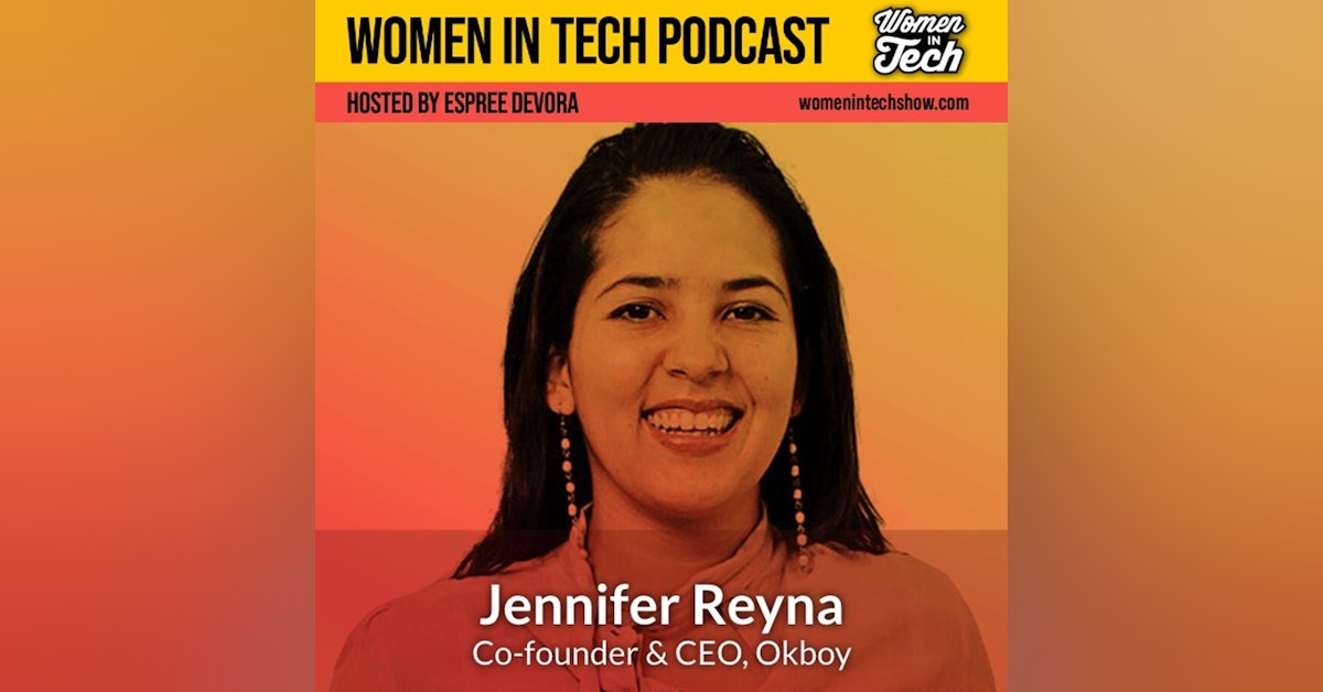 Jennifer Reyna of Okboy: Women In Tech Mexico