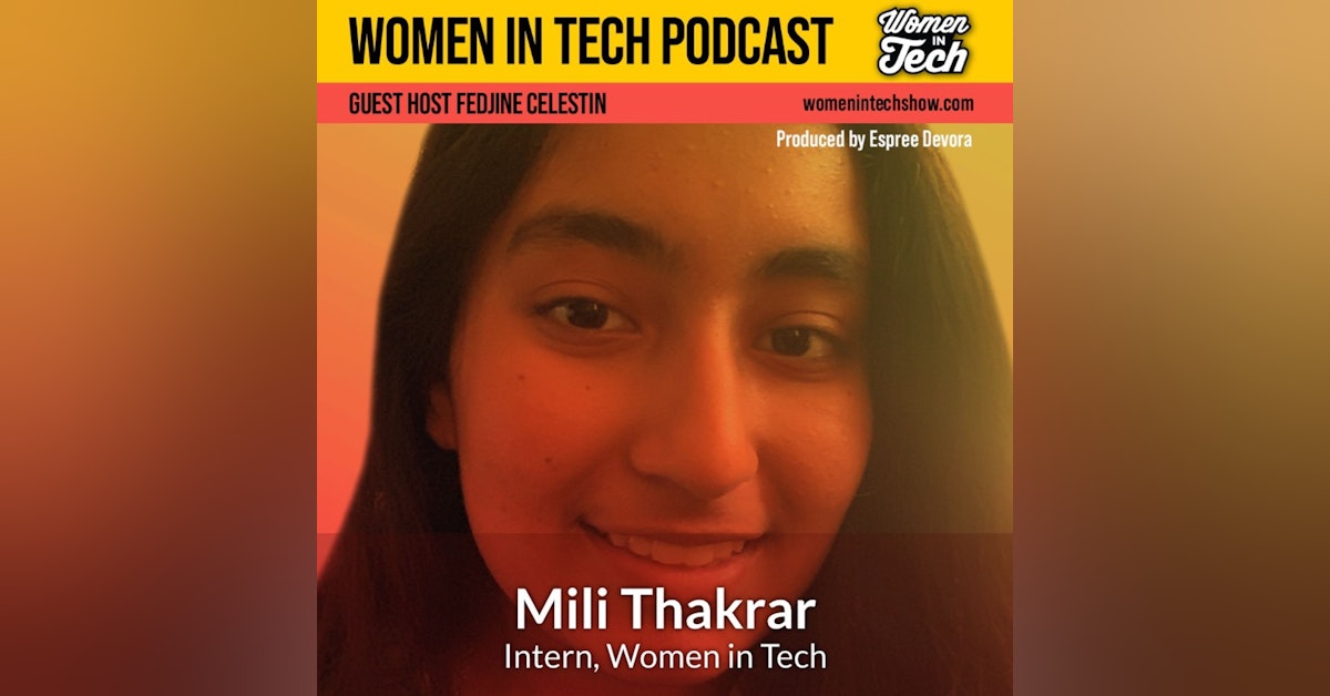 Mili Thakrar: Women In Tech